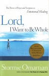 Lord I Want to Be Whole